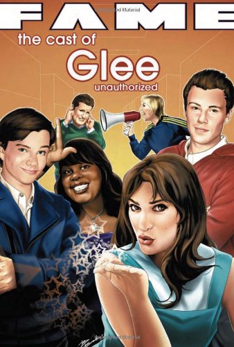 9781450744294: The Cast of Glee 1: Unauthorized