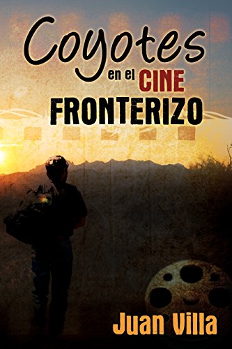 9781450755627: Coyotes en el cine fronterizo