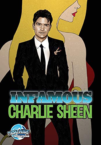 Stock image for Infamous: Charlie Sheen for sale by Revaluation Books