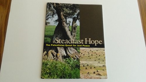 Beispielbild fr Steadfast Hope: The Palestinian Quest for Just (includes DVD) zum Verkauf von HPB-Diamond