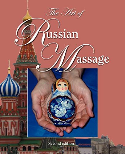 The Art of Russian Massage - Adams, Olena D.