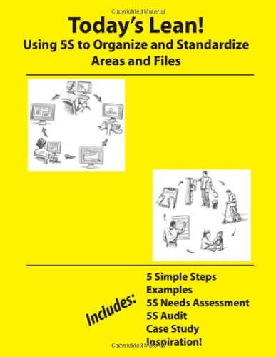 Imagen de archivo de Today's Lean! Using 5S to Organize and Standardize Areas and Files a la venta por Revaluation Books