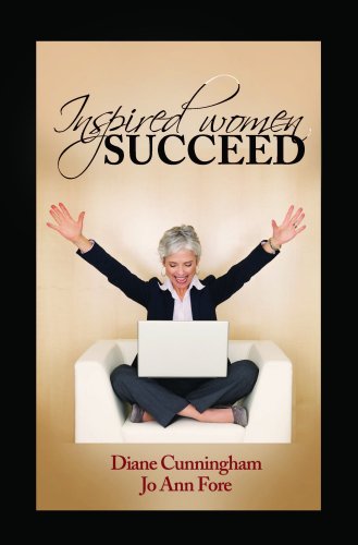 Beispielbild fr Inspired Women Succeed zum Verkauf von Half Price Books Inc.