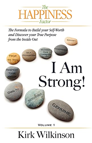 Stock image for I AM STRONG! The Formula to Build your Self-Worth and Discover your True Purpose from the Inside Out! for sale by BooksRun