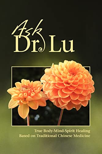 Beispielbild fr Ask Dr. Lu zum Verkauf von Red's Corner LLC