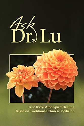 Stock image for Ask Dr. Lu for sale by Red's Corner LLC