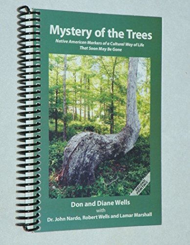 Stock image for Mystery of the Trees Native American Makers of a Cultural Way of Life That Soon May be Gone for sale by Dogwood Books