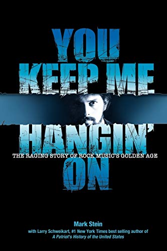 You Keep Me Hangin on (9781450783095) by Mark Stein; Larry Schweikart