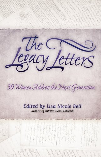 Beispielbild fr The Legacy Letters: 30 Women Address the Next Generation zum Verkauf von WorldofBooks