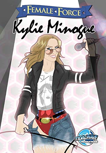 Imagen de archivo de Female Force: Kylie Minogue a la venta por Books Unplugged