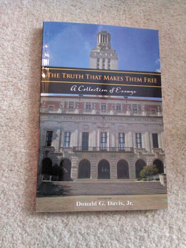 Stock image for The Truth That Makes Them Free, A Collection of Essays for sale by Wrigley Books