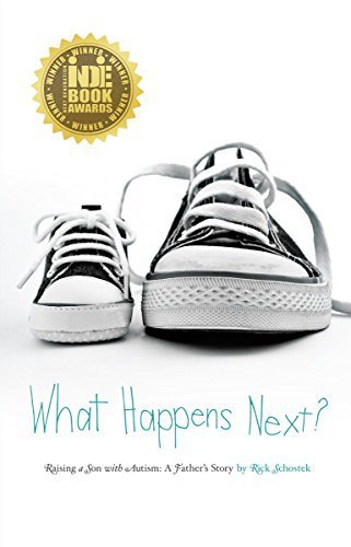 Stock image for What Happens Next? Raising a Son With Autism for sale by Books of the Smoky Mountains