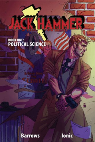 Stock image for Jack Hammer: Book One: Political Science for sale by Bookmans