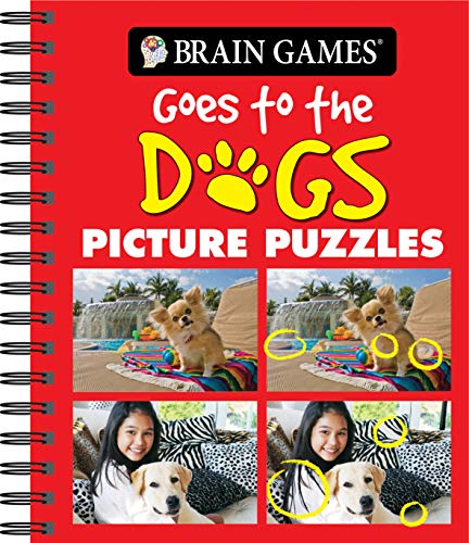 Brain Games - Picture Puzzles: Goes to the Dogs - Publications International Ltd.