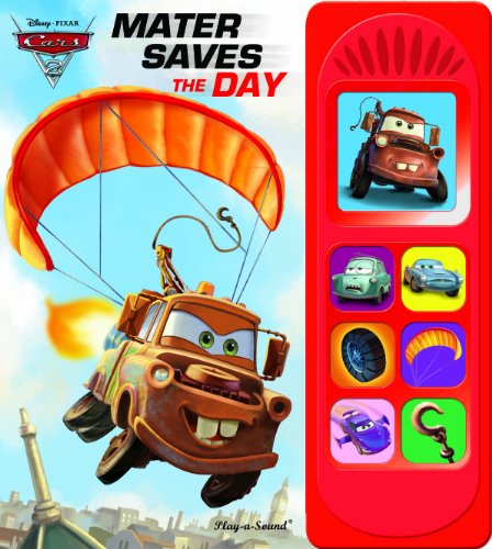 9781450806954: Mater Saves the Day: Play-a-sound (Dixney Pixar Cars 2 Play a Sound)