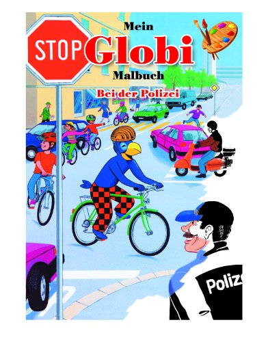 Beispielbild fr Globi, Mein Globi Malbuch, Bei der Polizei zum Verkauf von medimops