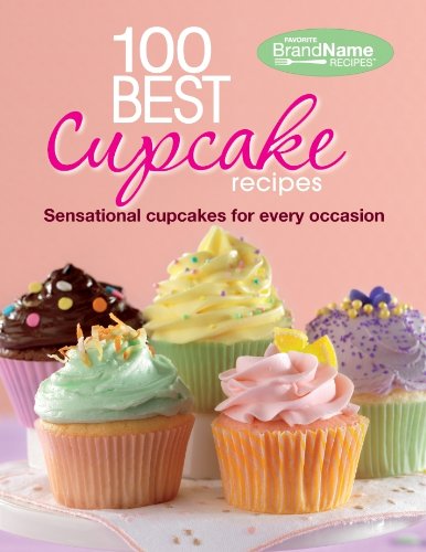 Stock image for 100 Best Cupcake Recipes for sale by Orion Tech