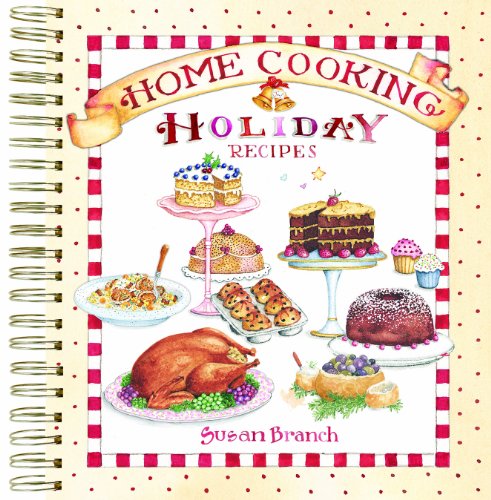 Home Cooking Holiday Recipes Keepsake Collection (9781450813631) by Susan Branch