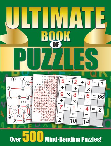Ultimate Book of Puzzles [Oct 11, 2010] Editors of Publications International Ltd. (9781450813792) by Editors Of Publications International Ltd.