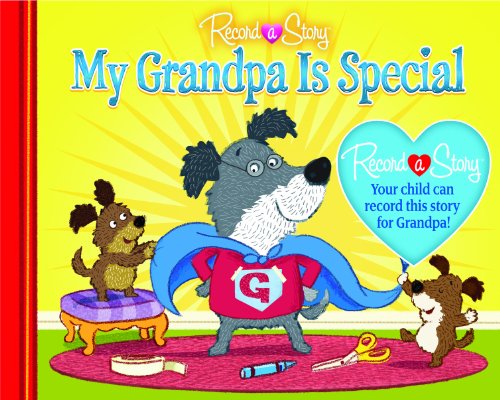 Beispielbild fr Record a Story: My Grandpa Is Special zum Verkauf von Wonder Book