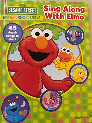 Beispielbild fr Sing Along with Elmo: 45 classic songs to share. BOOK ONLY zum Verkauf von Better World Books