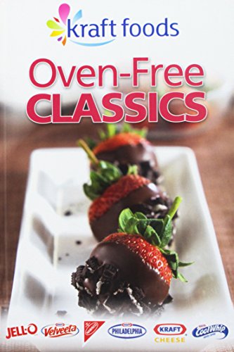 Beispielbild fr Kraft Foods : Oven-Free Classics zum Verkauf von Wonder Book
