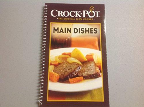 Beispielbild fr Crock Pot Main Dishes zum Verkauf von Wonder Book