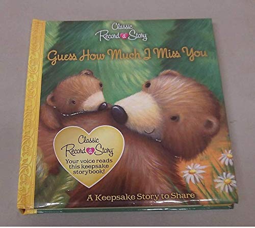 Stock image for Record A Story Guess How Much I Miss You for sale by Better World Books