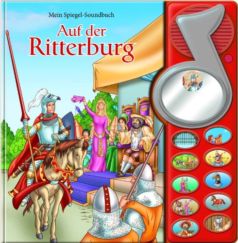Beispielbild fr Mein Spiegel-Soundbuch, Die Ritterburg zum Verkauf von medimops