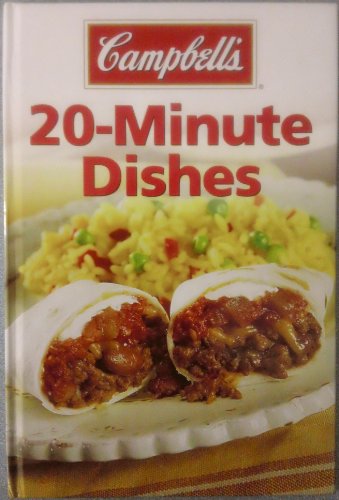Beispielbild fr Campbell's 20-minute Dishes zum Verkauf von Once Upon A Time Books