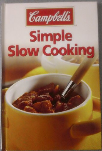Stock image for Campbell's Simple Slow Cooking for sale by Better World Books: West