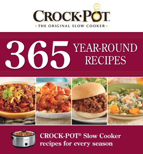 Stock image for CrockPot 365 YearRound Recipes for sale by SecondSale