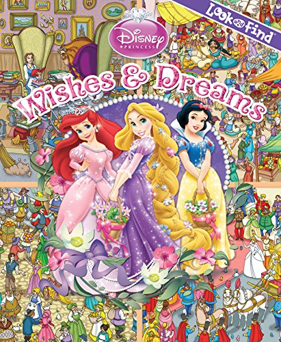 Imagen de archivo de Look and Find: Disney Princess, Wishes & Dreams a la venta por Gulf Coast Books