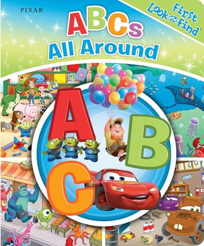 9781450826167: Disney Pixar: ABCs All Around First Look and Find