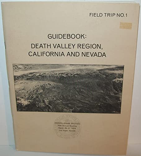 Stock image for Field Trip No. 1 Guidebook Death Valley Region, California and Nevada - Third Printing 1980 for sale by The Oregon Room - Well described books!