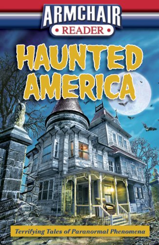 Beispielbild fr Haunted America : Terrifying Tales of Paranormal Phenomena zum Verkauf von Better World Books