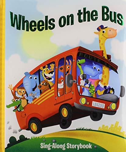 Imagen de archivo de Wheels on the Bus - Sing-Along Storybook - PI Kids a la venta por Once Upon A Time Books