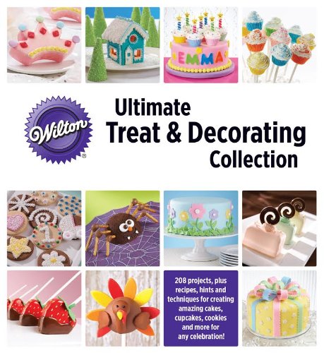 Stock image for Wilton Ultimate Treat & Decorating Collection for sale by ThriftBooks-Dallas