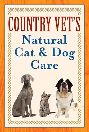 Beispielbild fr Country Vet's Natural Cat and Dog Care zum Verkauf von SecondSale