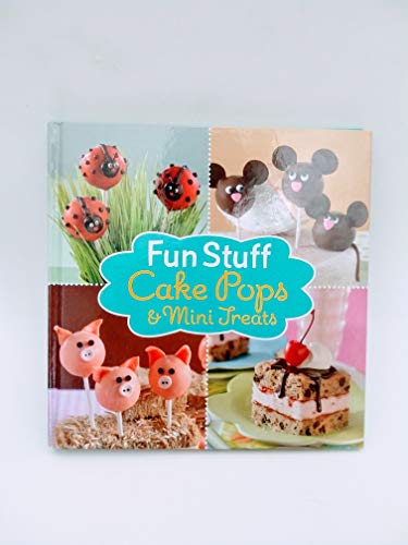 9781450837279: Fun Stuff: Cake Pops and Mini Treats
