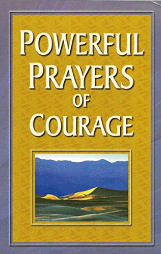 Stock image for Powerful Prayers of Courage for sale by Bank of Books