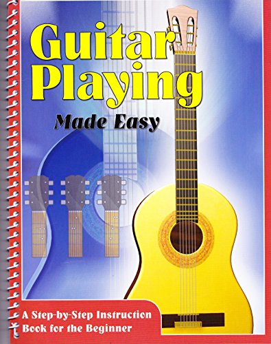 9781450854023: Guitar Playing Made Easy a Step-by-step Instructio