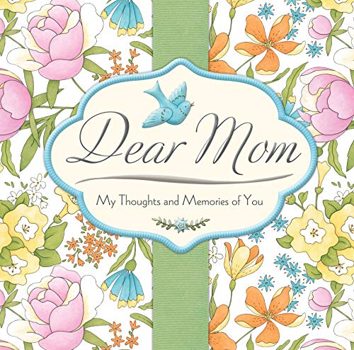 Imagen de archivo de Debbie Mumm Dear Mom: My Thoughts and Memories of You a la venta por HPB-Emerald