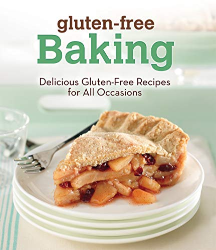 Beispielbild fr Gluten-Free Baking : Delicious Gluten-Free Recipes for All Occasions zum Verkauf von Better World Books