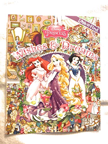 Stock image for DISNEY PRINCESS wishes and dreams look and find for sale by Reliant Bookstore