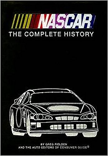 Imagen de archivo de Nascar the Complete History 2014 Edition a la venta por Hawking Books