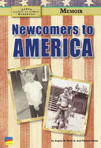 Beispielbild fr Newcomers to America (Memoir, Readers' & Writers' Genre Workshop) zum Verkauf von SecondSale