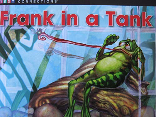 Stock image for Frank in a Tank [Text Connections Narrative Fiction Level C/3 Lexile 110L] for sale by -OnTimeBooks-