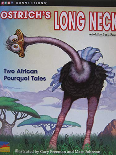 Stock image for Ostrich's Long Neck [Text Connections Level M/28 Lexile 570L] for sale by -OnTimeBooks-