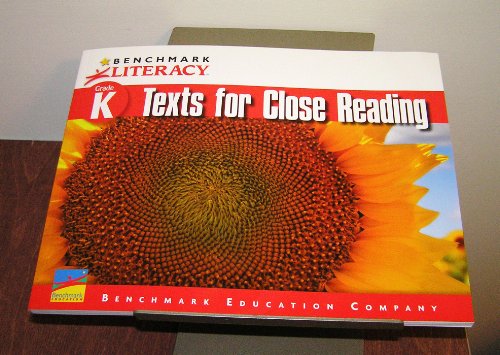 Imagen de archivo de Benchmark Literacy Grade K Student Anthology: Texts for Close Reading (Benchmark Literacy Grade K Student Anthology: Texts for Close Reading) a la venta por ThriftBooks-Dallas